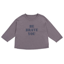 Load image into Gallery viewer, C81022SE- Spring and Autumn BE BRAVE loose cotton long-sleeved top